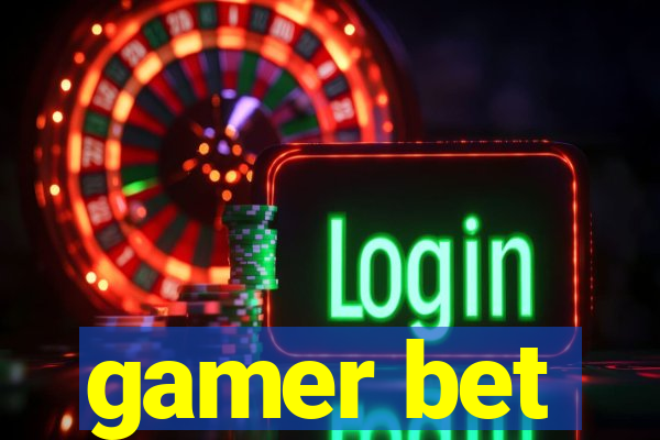 gamer bet